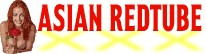 Asian RedTube XXX